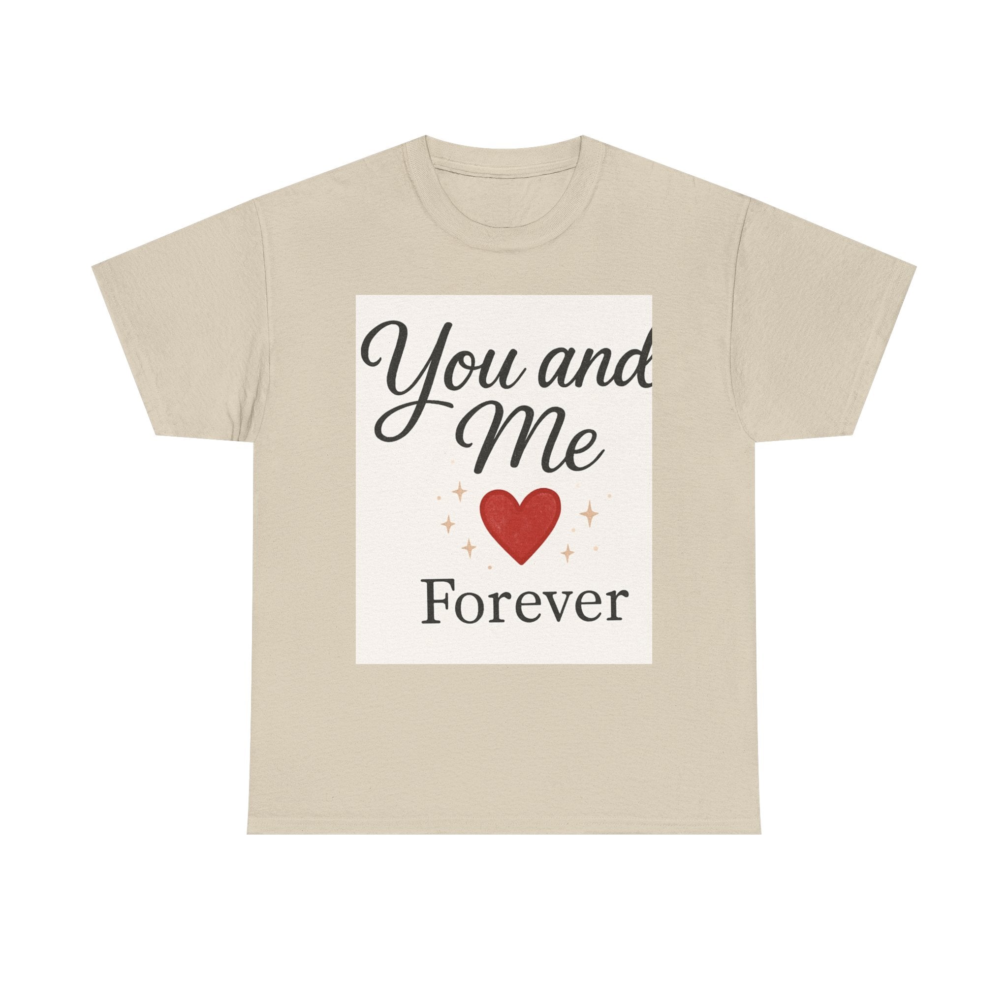 Copy of Romantic Unisex T-Shirt - "You and Me Forever" Love Tee, Couple Gift, Anniversary Shirt, Valentine's Day Gift, Relationship Apparel