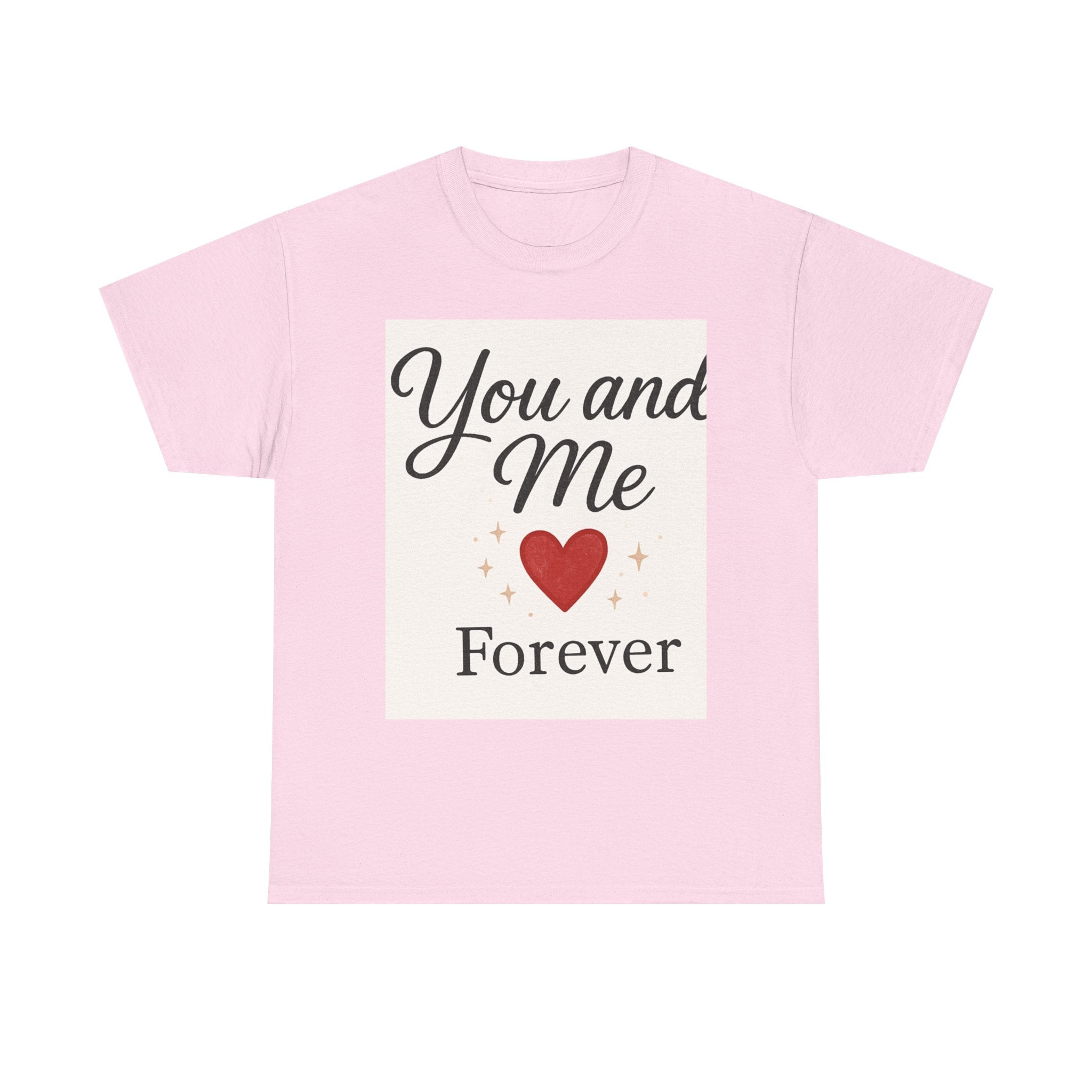 Copy of Romantic Unisex T-Shirt - "You and Me Forever" Love Tee, Couple Gift, Anniversary Shirt, Valentine's Day Gift, Relationship Apparel